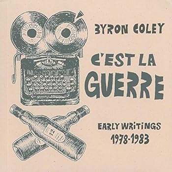 Paperback C'est la guerre: Early Writings 1978-1983 [French] Book