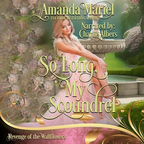 So Long, My Scoundrel by Amanda Mariel, Wallflowers Revenge episode artwork