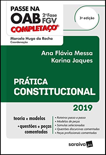 Completaço oab 2ª fase : prática constitucional: