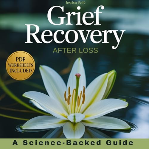 Grief Recovery After Loss cover art