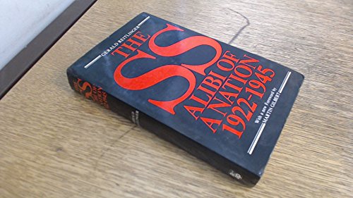The SS: Alibi of a Nation 1922-1945 B006K1SSVQ Book Cover
