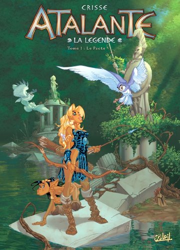 Atalante, tome 1 : Le Pacte Atalante, tome 1 : Le Pacte