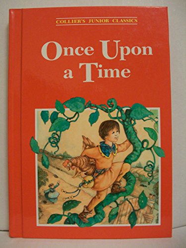 Once Upon a Time (Collier's Junior Classics, Vo... B000Y1FVBS Book Cover