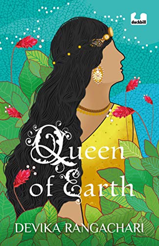 Queen of the Earth [Paperback] Rangachari, Devika