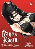  Nana & Kaoru: Bd. 17