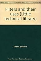 Filters and their uses B0007EMBD8 Book Cover