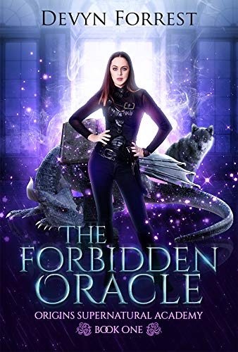 The Forbidden Oracle: An Academy Bully, Paranormal Why Choose Romance (Origins Supernatural Academy Book 1)