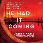 Cover of He Had It Coming