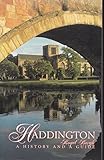 haddington houses for sale  Haddington: Royal Burgh - A History and a Guide
