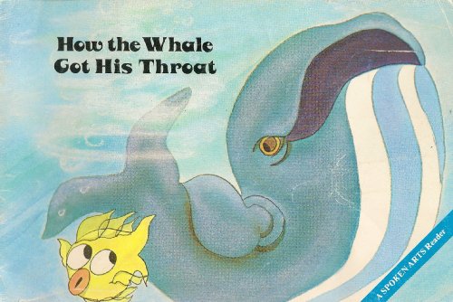 How the Whale Got His Throat 9999610005 Book Cover