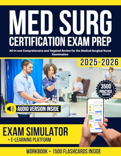 MEDSURG CERTIFICATION EXAM PREP: All-in-one Comprehensive and Targeted Review for the Medical-Surgical Nurse Examination