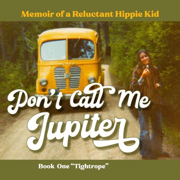 Cover art for Don't Call Me Jupiter—Book One "Tightrope"