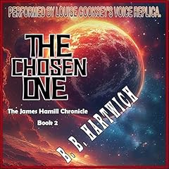 The Chosen One Audiolivro Por B. B. Hartwich capa