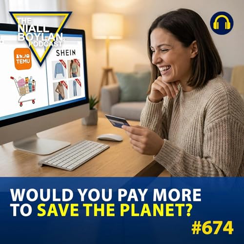 #674 Would You Pay More to Save the Planet?