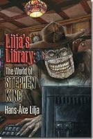 Lilja's Library: The World of Stephen King 158767212X Book Cover