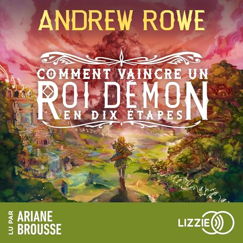 Comment vaincre un Roi Démon en dix étapes Audiolibro Por Andrew Rowe arte de portada