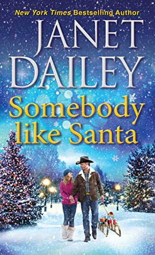 Somebody like Santa: A Heartwarming Texas Christmas Love Story (The Christmas Tree Ranch Book 5)