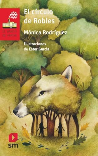 El círculo de robles: 214 (El Barco de Vapor Roja)