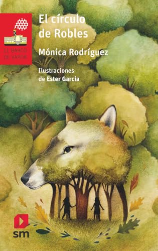 El círculo de robles: 214 (El Barco de Vapor Roja)