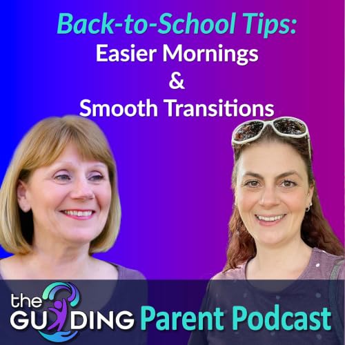 Back-to-School Tips: Easier Mornings & Smooth Transitions