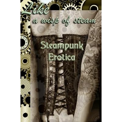 Like A Wisp of Steam