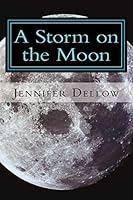 A Storm on the Moon 1511910038 Book Cover