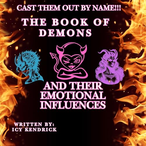 Book of Demons and their Emotional Influences by Icy Kendrick episode artwork