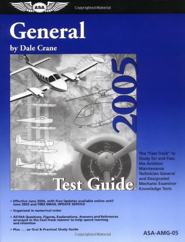 General Test Guide 2005: The Fast-Track to Study for and Pass the FAA ...