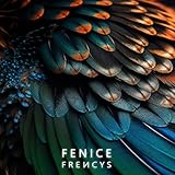 frencys gmbh  Fenice