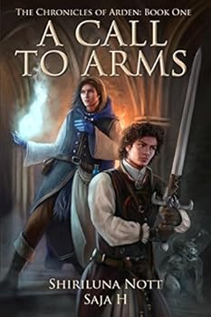 Paperback A Call to Arms: Book One of the Chronicles of Arden Book
