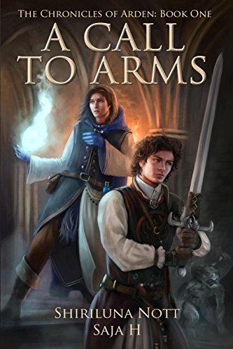 A Call to Arms: Book One of the Chronicles of A... 0692315438 Book Cover