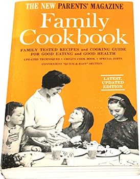 The New Parents' Magazine Family Cookbook