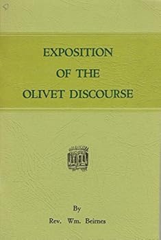 Paperback Exposition of the Olivet Discourse Book