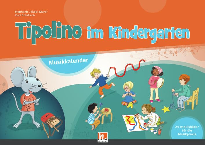 Tipolino all'asilo - Calendario musicale con manuale