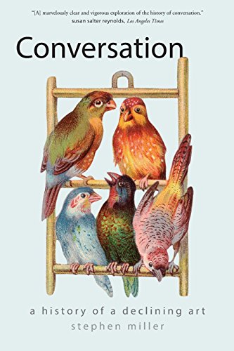 Conversation: A History of a Declining Art Conversation: A History of a Declining Art