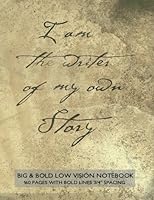 Big & Bold Low Vision Notebook 160 Pages with Bold Lines 3/4 Inch Spacing: 8.5”x11” Notebook Not Ebook with grunge parchment cover, distinct, thick ... impaired for handwriting, composition, notes. 1518834159 Book Cover