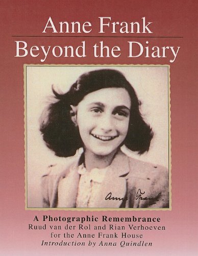 Anne Frank, Beyond the Diary: A Photographic Remembrance by Ruud Van Der Rol (1995-05-01)