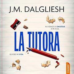 La tutora Audiolibro Por J.M. Dalgliesh arte de portada
