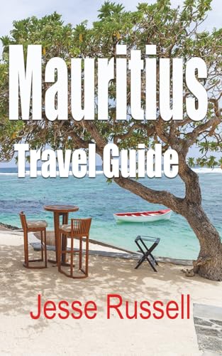 Mauritius Travel Guide: Holiday Destination