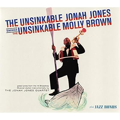 The Unsinkable Jonah Jones + Jazz Bonus