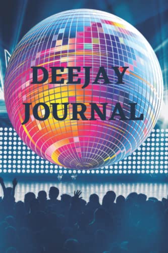 Photo de DeeJay Journal: A Music Spinner's Book