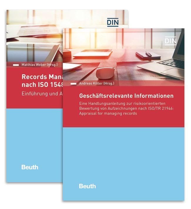 Paket Geschäftsrelevante Informationen und Records Management: "Geschäftsrelevante Informationen - Eine Handlungsanleitung zur risikoorientierten ... und Anleitung" (DIN Media Kommentar)