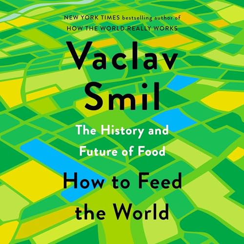How to Feed the World -- Vaclav Smil episode artwork