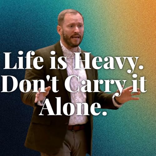 Page de couverture de Life is Heavy. Don't Carry it Alone. (Holy Habits 2 - Pastor Steve)