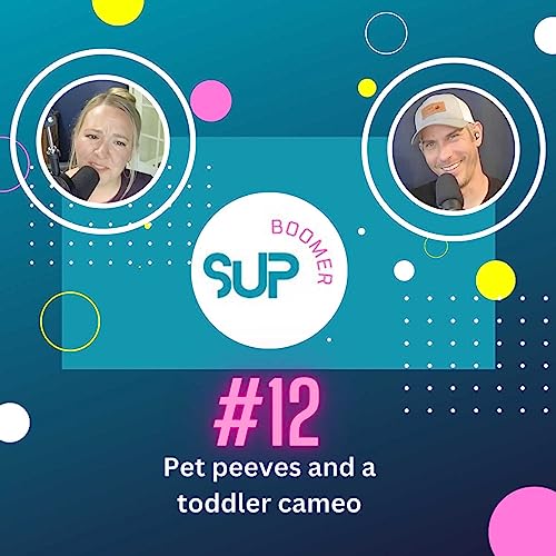 『#12 - Pet peeves and a toddler cameo』のカバーアート