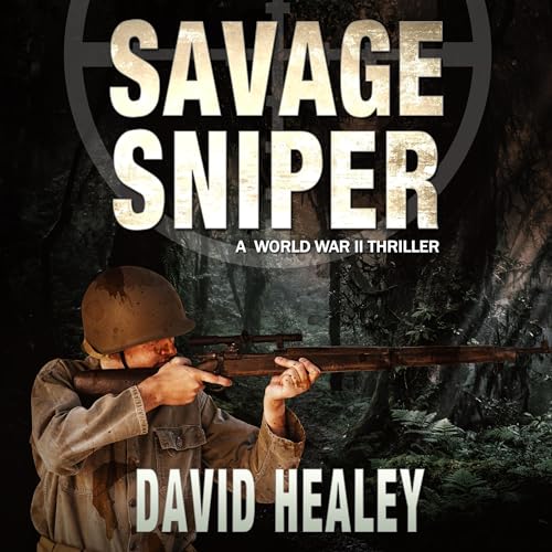 Savage Sniper Pacific Sniper, Book 5 (Audible Audio