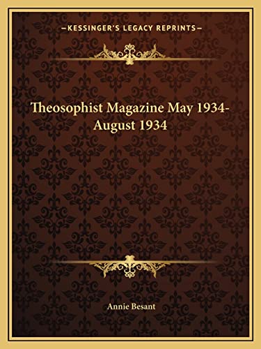 Theosophist Magazine May 1934-August 1934