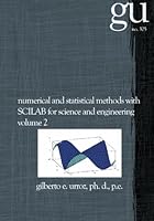 Numerical and Statistical Methods with SCILAB for Science and Engineering - Volume 2 1588983056 Book Cover