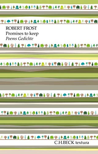 Promises to keep: Poems. Gedichte Promises to keep: Poems. Gedichte