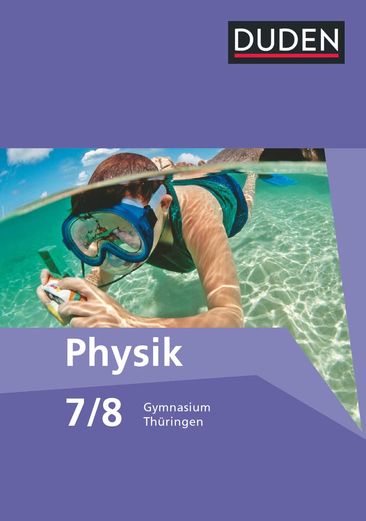 Duden Physik - Gymnasium Thüringen - 7./8. Schuljahr: Schulbuch